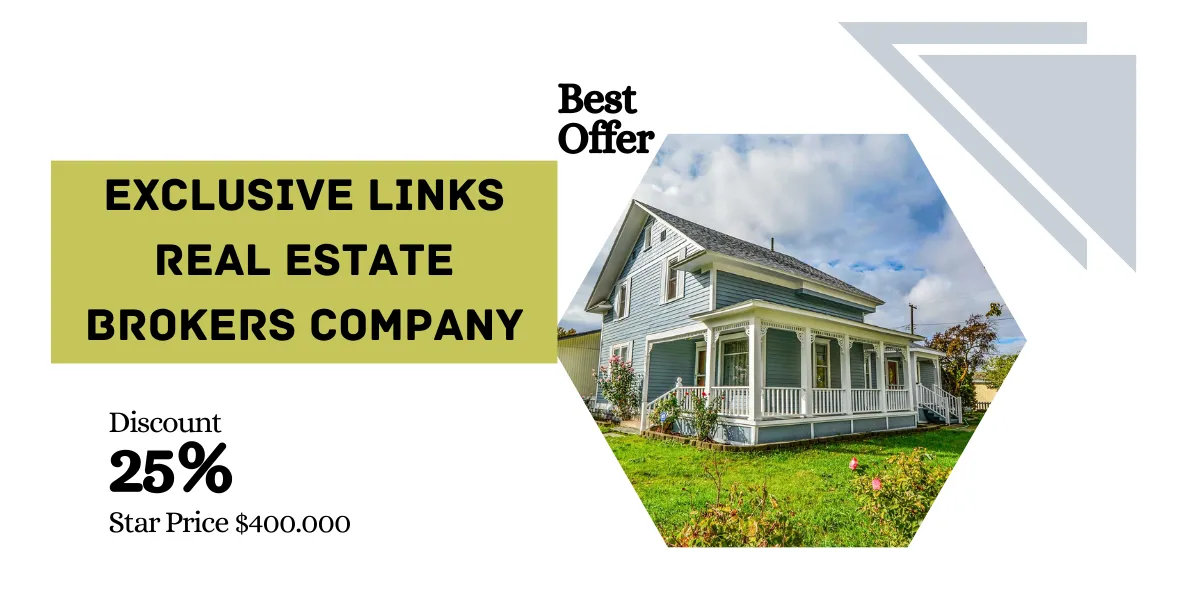 Exclusive Links: The Trusted Real Estate Brokers Company