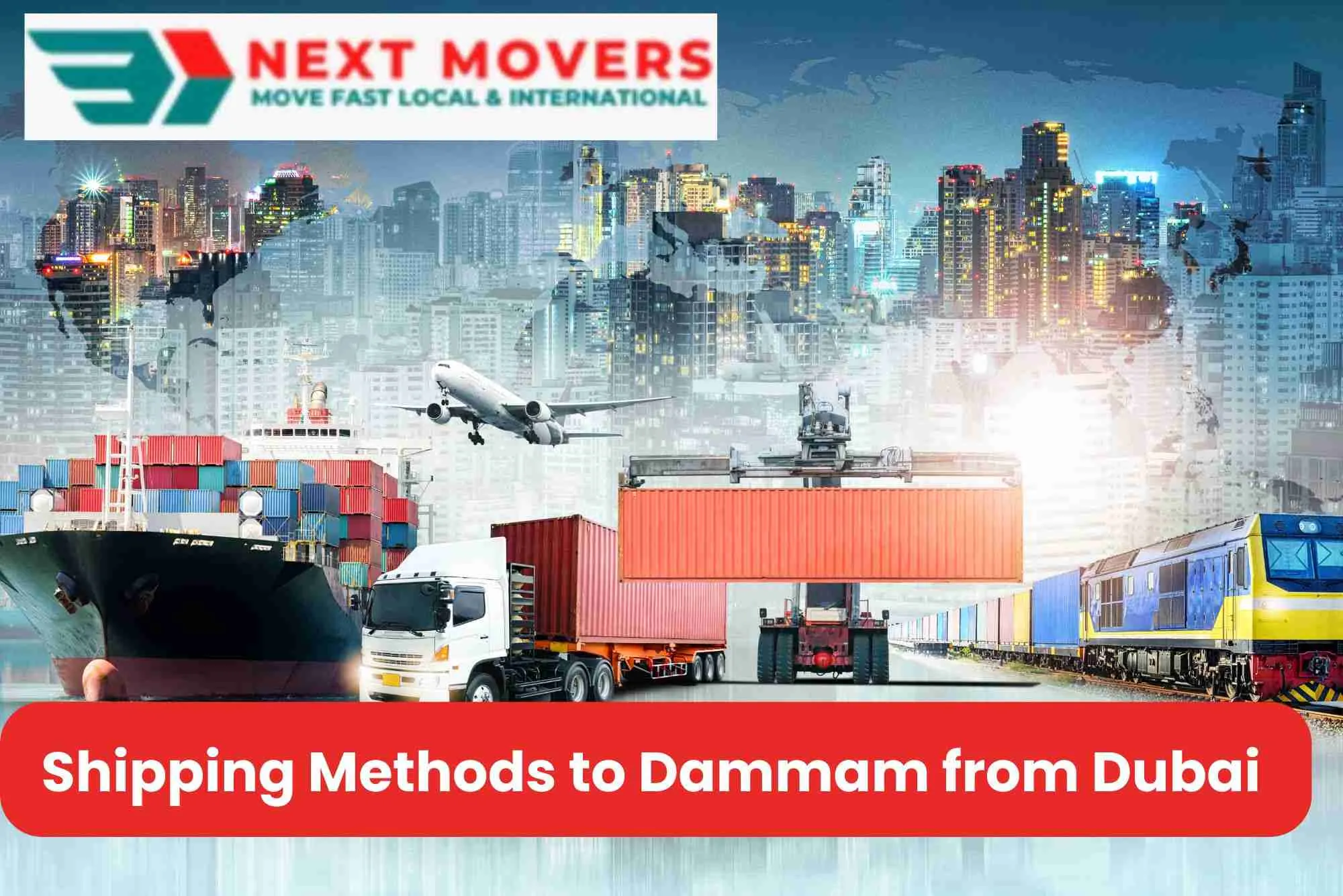 Shipping Methods to Dammam from Dubai