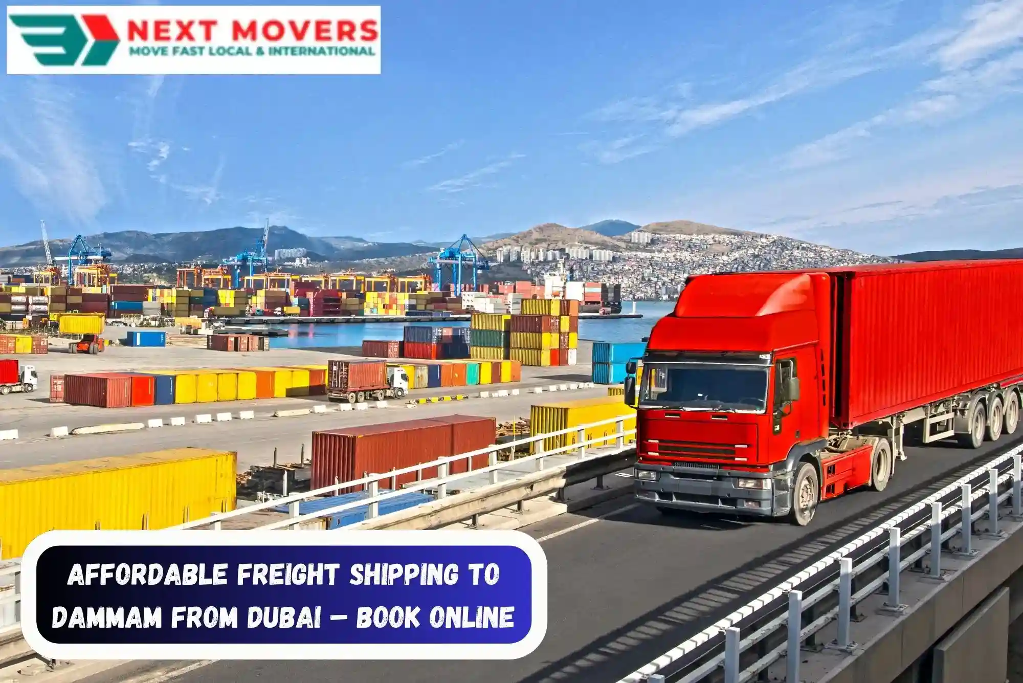 Affordable Freight Shipping to Dammam from Dubai – Book Online