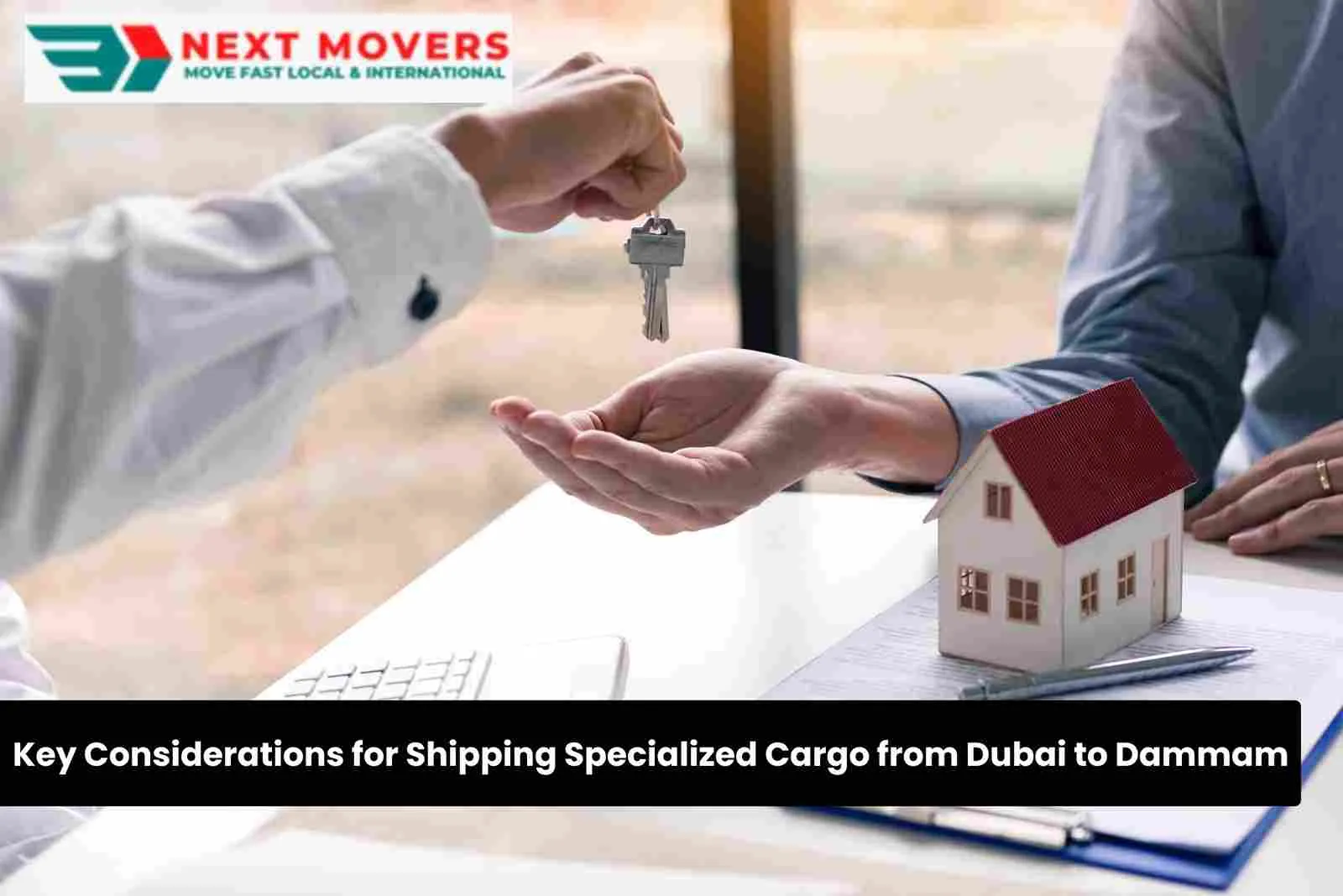 Key Considerations for Shipping Specialized Cargo from Dubai to Dammam