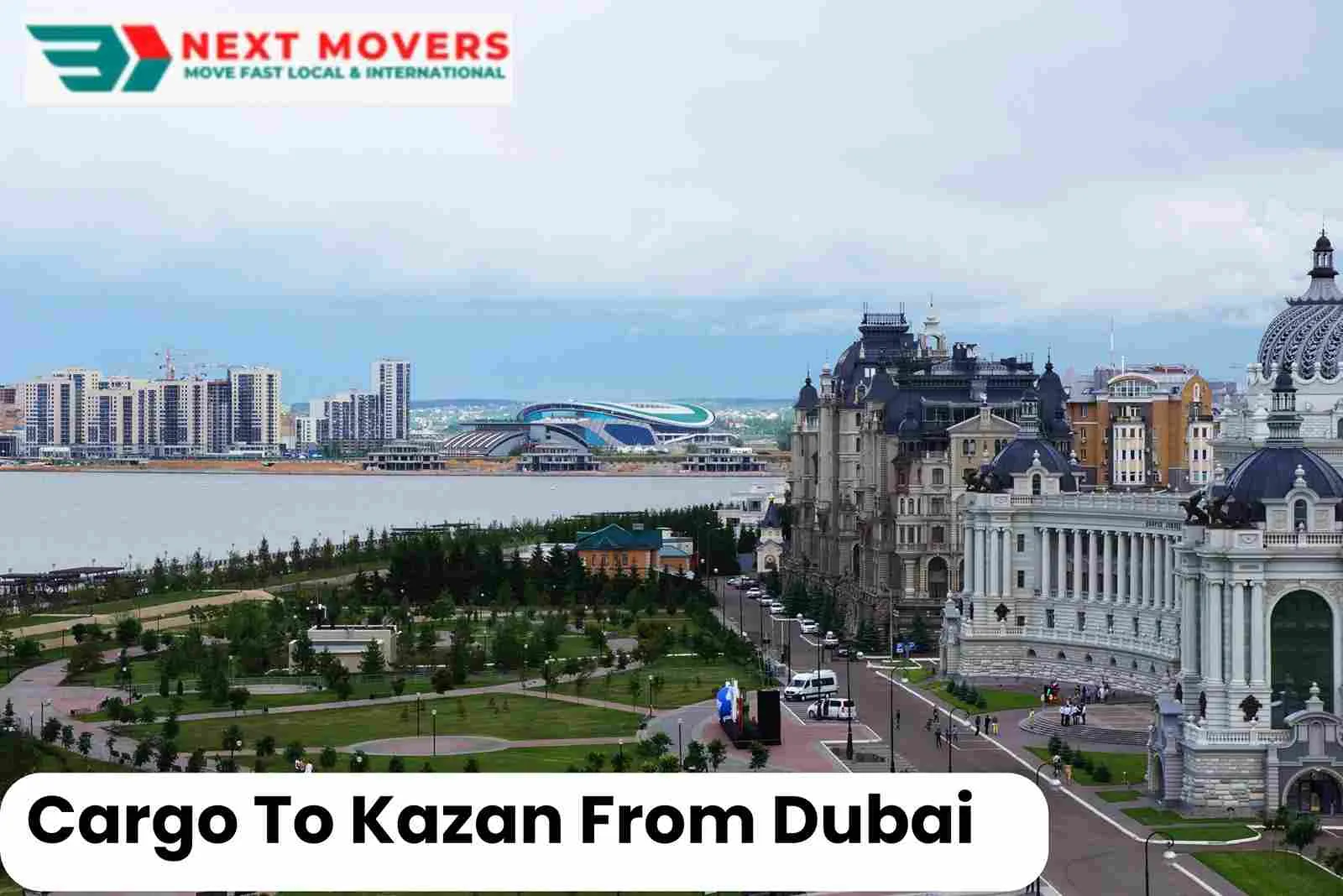 Cargo To Kazan From Dubai